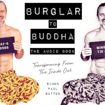 Burglar to Buddha – Audio Book